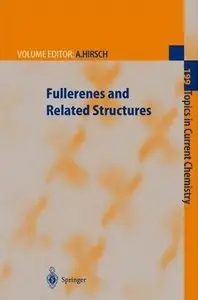 Fullerenes and Related Structures (Topics in Current Chemistry) (Vol 199) by Andreas Hirsch