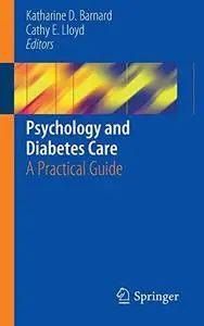 Psychology and Diabetes Care: A Practical Guide