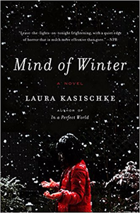 Mind of Winter - Laura Kasischke