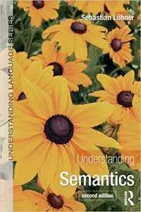 Understanding Semantics (Understanding Language) [Kindle Edition]