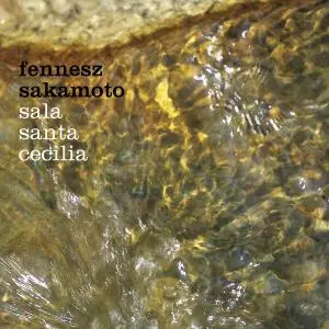 Fennesz + Sakamoto - Sala Santa Cecilia (2005)