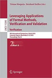 Leveraging Applications of Formal Methods, Verification and Validation. Verification: 8th International Symposium, ISoLA