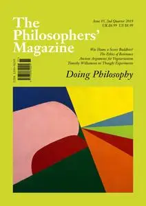 The Philosophers' Magazine - 2nd Quarter 2019