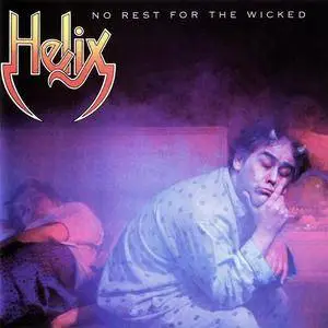 Helix - No Rest For The Wicked (1983) [Collector's Ed. 2005]