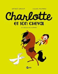 Charlotte et son cheval - Tome 1 - La saison des pommes