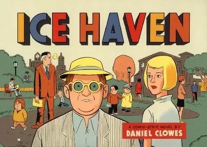 Daniel Clowes - Ice Haven