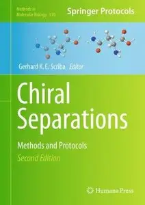 Chiral Separations: Methods and Protocols (Methods in Molecular Biology) (Repost)