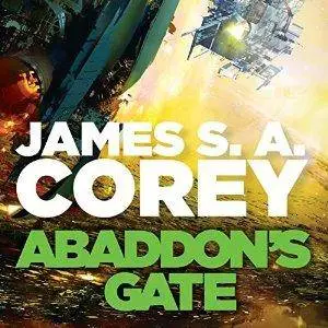 Abaddon's Gate: Expanse, Book 3 by James S. A. Corey (Repost)
