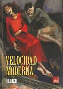 Velocidad Moderna, de Blutch