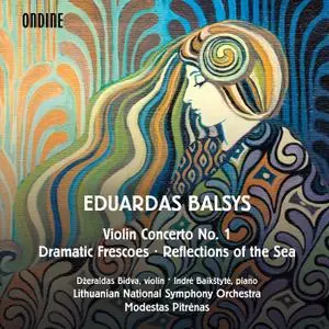 Džeraldas Bidva - Balsys: Violin Concerto No. 1, Reflections of the Sea & Dramatic Frescoes (2021)
