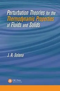 Perturbation Theories for the Thermodynamic Properties of Fluids and Solids