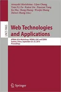 Web Technologies and Applications: APWeb 2016 Workshops