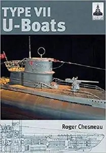 Shipcraft 4 - Type VII U-Boats