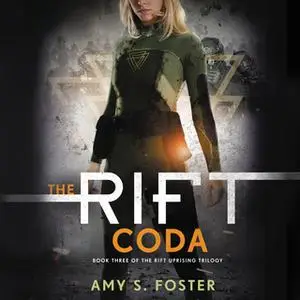 «The Rift Coda» by Amy S. Foster
