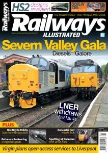 Railways Illustrated - Issue 198 - August 2019