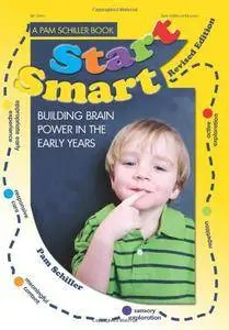 Start Smart: Building Brain Power in the Early Years [Repost]