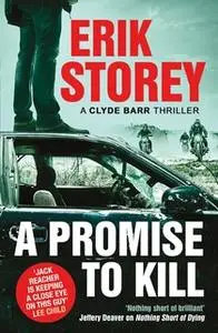 «A Promise to Kill» by Erik Storey