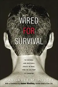 Wired for Survival: The Rational