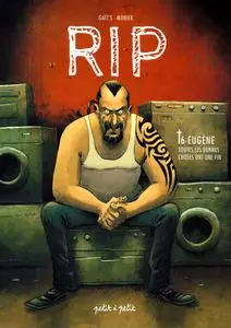 RIP - Tome 6 - Eugène - Toutes les bonnes choses ont une fin