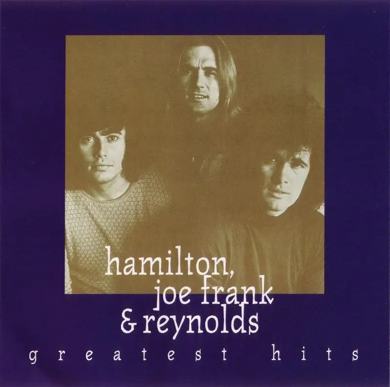 Hamilton, Joe Frank & Reynolds - Greatest Hits (1994) *Re-Up* / AvaxHome