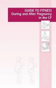 Guide to Fitness During and After Pregnancy in the CF