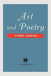 «Art and Poetry» by Jacques Maritain