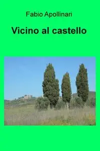 Vicino al castello