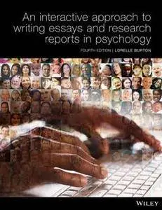 An Interactive Approach to Writing Essays and Research Reports in Psychology, Fourth Edition