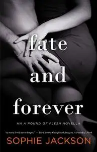 «Fate and Forever» by Sophie Jackson