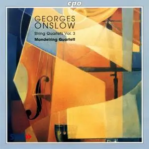 Mandelring Quartett - George Onslow: String Quartets Vol.3 (2002)