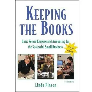 Keeping the Books: Basic Recordkeeping and Accounting for the Successful Small Business (repost)