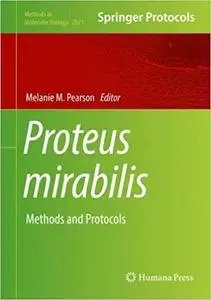 Proteus mirabilis: Methods and Protocols