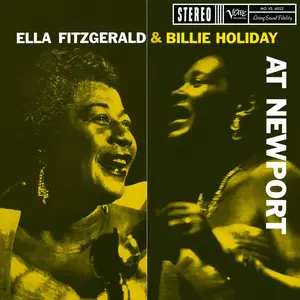 Billie Holiday, Ella Fitzgerald - Ella Fitzgerald & Billie Holiday At Newport (1958/2015) [Official 24-bit/192kHz]