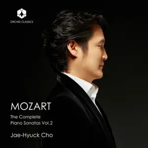 Jae-Hyuck Cho - Mozart: The Complete Piano Sonatas Vol. 2 (2026)