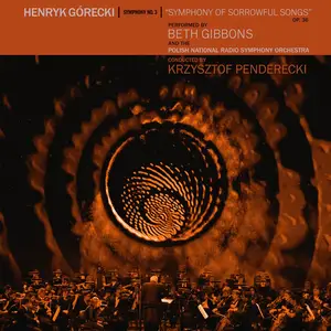 Beth Gibbons - Henryk Górecki: Symphony No. 3 (Symphony of Sorrowful Songs) (2019)