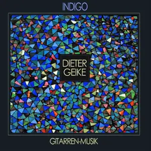 Dieter Geike (Blonker) - Indigo (2013)