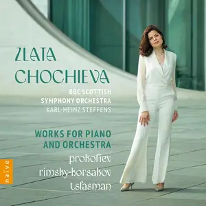 Zlata Chochieva, Karl-Heinz Steffens, BBC Scottish Symphony Orchestra - Prokofiev, Rimsky-Korsakov, Tsfasman (2015)