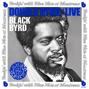 Donald Byrd - Live: Cookin' with Blue Note at Montreux (2022)