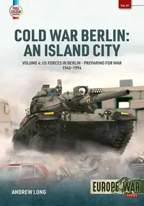 Cold War Berlin: An Island City