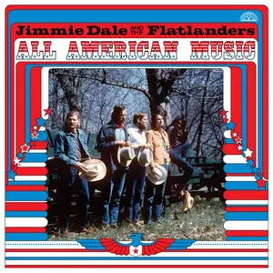 Jimmie Dale Gilmore & The Flatlanders - All American Music (2024)