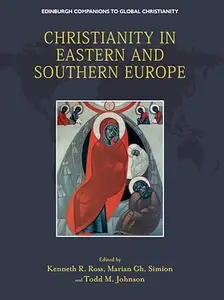 Christianity in Eastern and Southern Europe