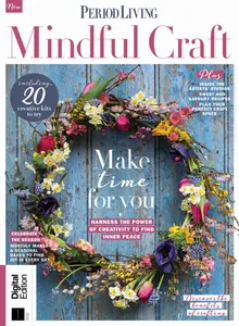 Period Living Mindful Craft - 2nd Edition - 21 August 2025