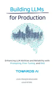 Building LLMs for Production