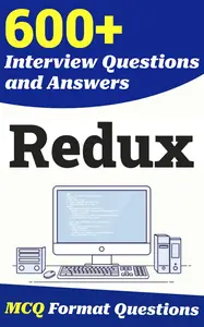 600+ Redux Interview Questions and Answers: From Freshers to Experienced Professionals