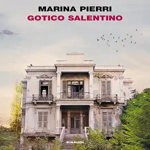 «Gotico salentino» by Marina Pierri