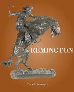 Frederic Remington and the American Old West (Temporis)