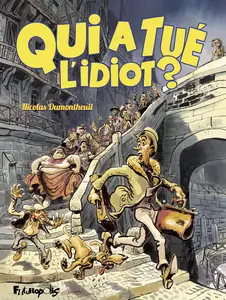 Qui A Tué L'idiot