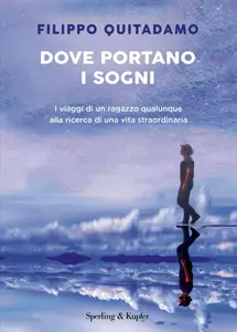 Filippo Quitadamo - Dove portano i sogni