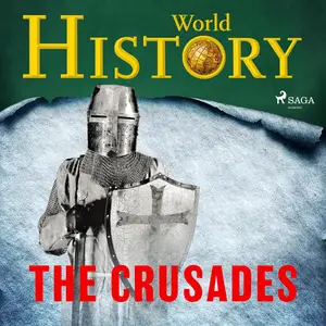 The Crusades: The Turning Points of History [Audiobook]