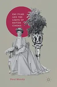 EMI Films and the Limits of British Cinema